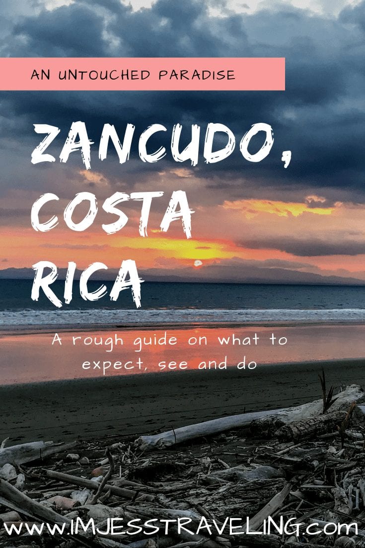 Zancudo Costa Rica: A Rough Guide