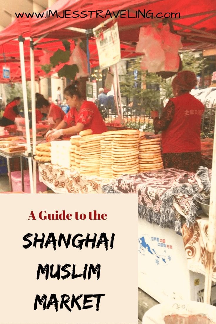 A Guide to the Shanghai Muslim Market