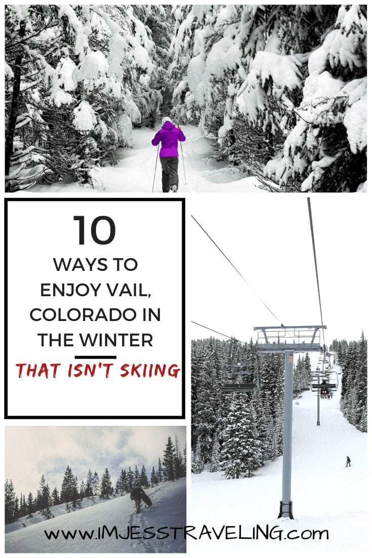 10 Things to do in Vail in the Winter that Isn\'t Skiing