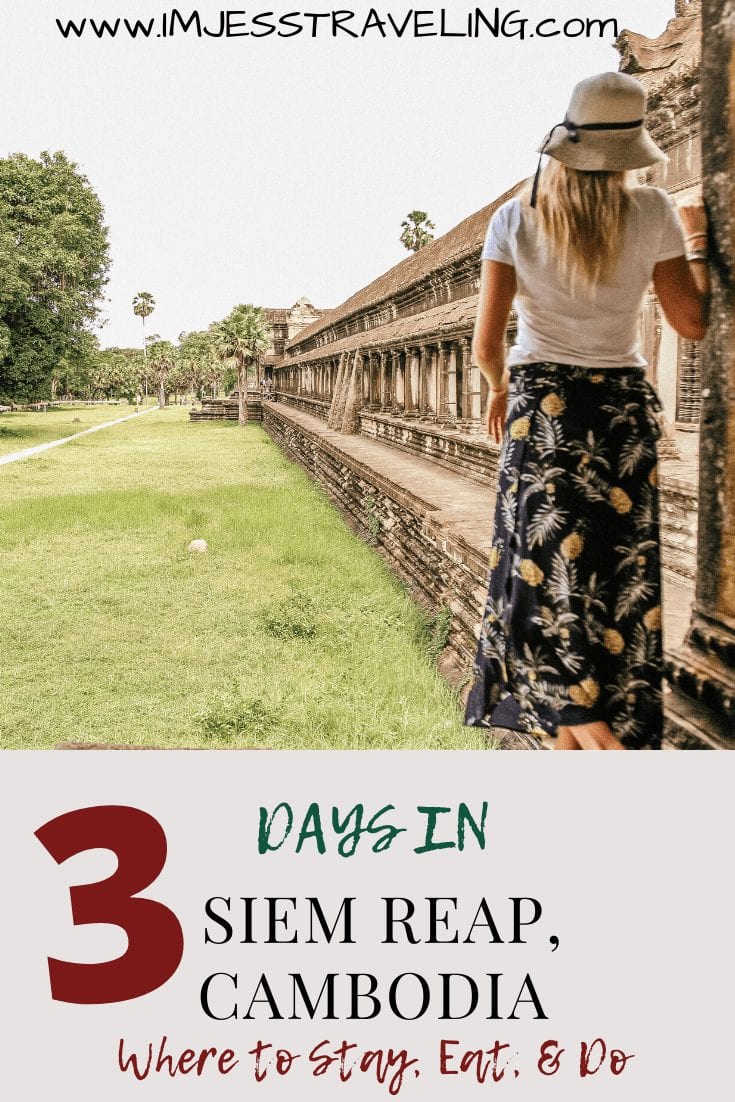 3 Days in Siem Reap, Cambodia