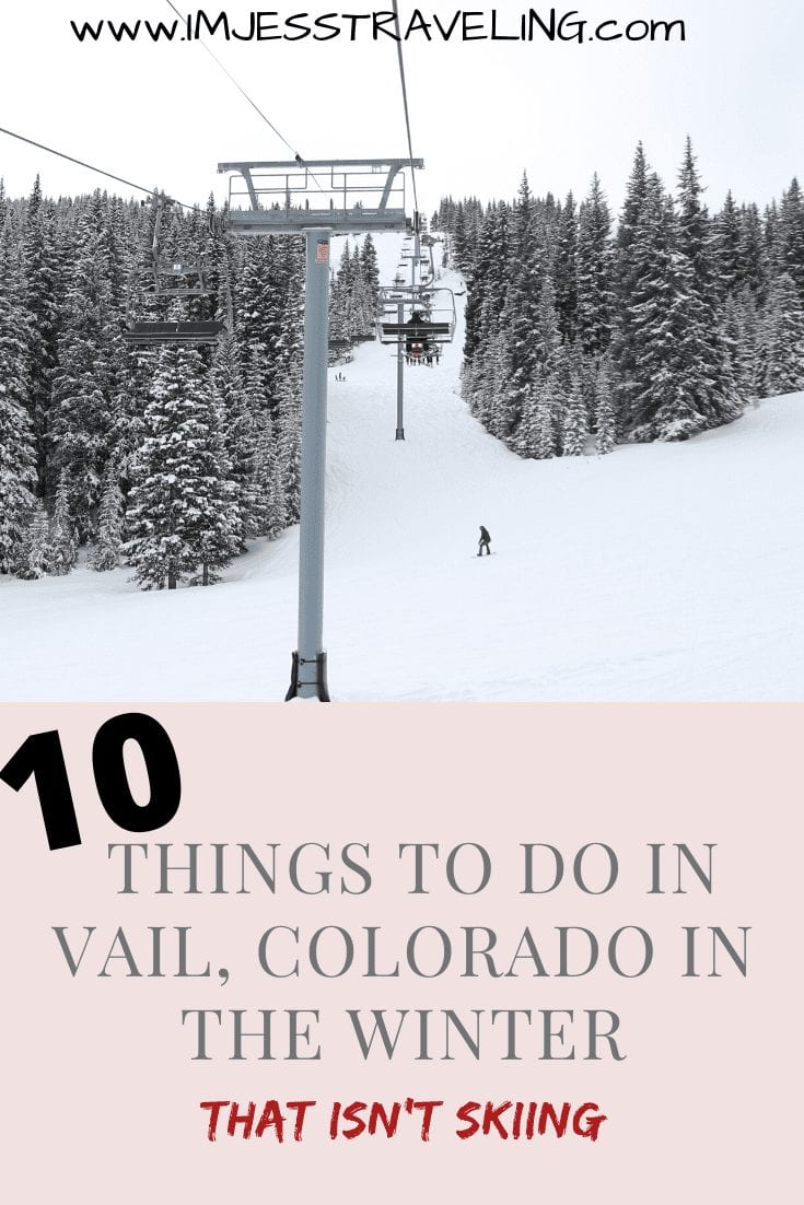 10 Things to do in Vail in the Winter that Isn\'t Skiing