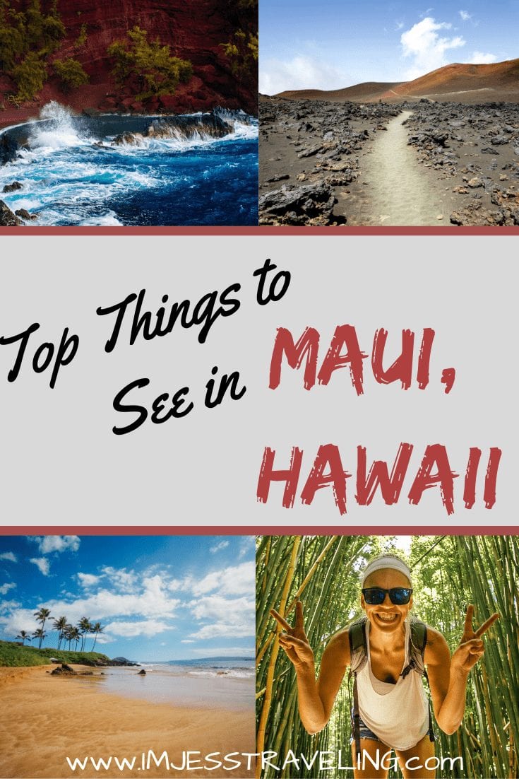 Top Things to see in Maui with I'm Jess Traveling