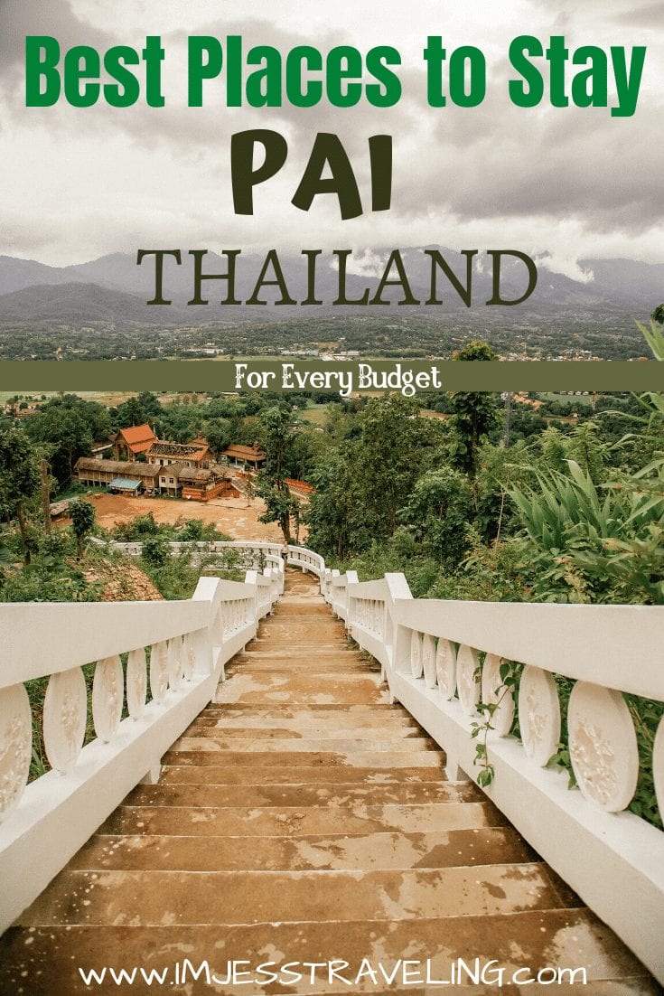 Where to stay in Pai Thailand with I'm Jess  Traveling 