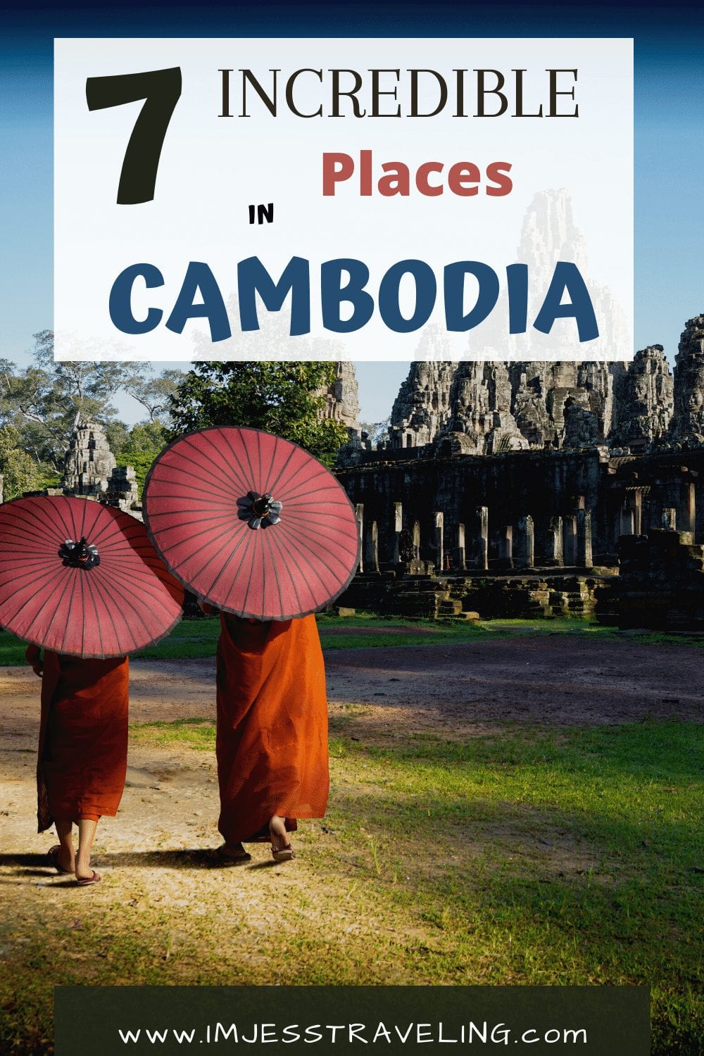 7 Unbelievable Places to Visit in Cambodia