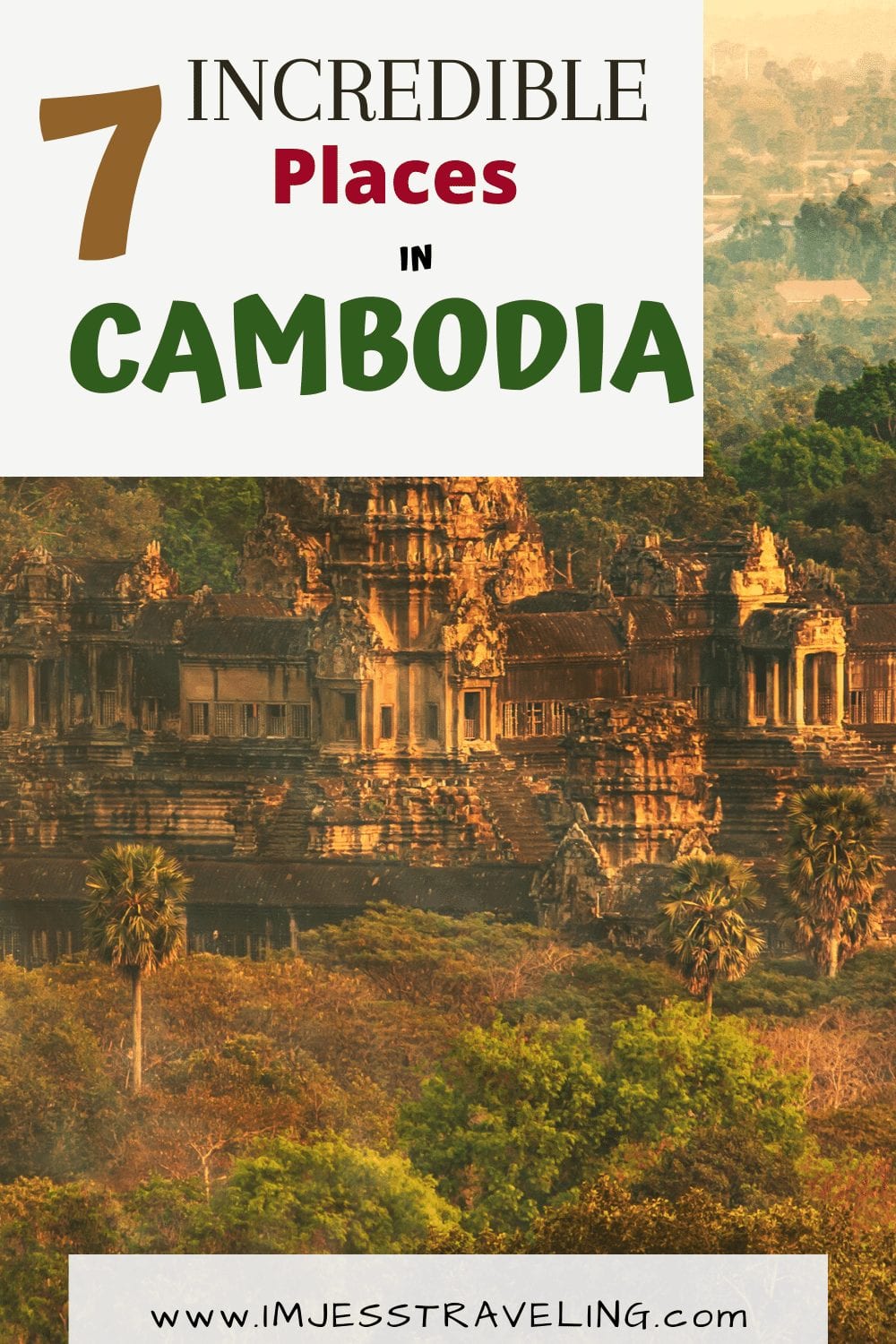 7 Incredible Places to visit in Cambodia with I'm Jess Traveling 7 Incredible Places to visit in Cambodia with I'm Jess Traveling