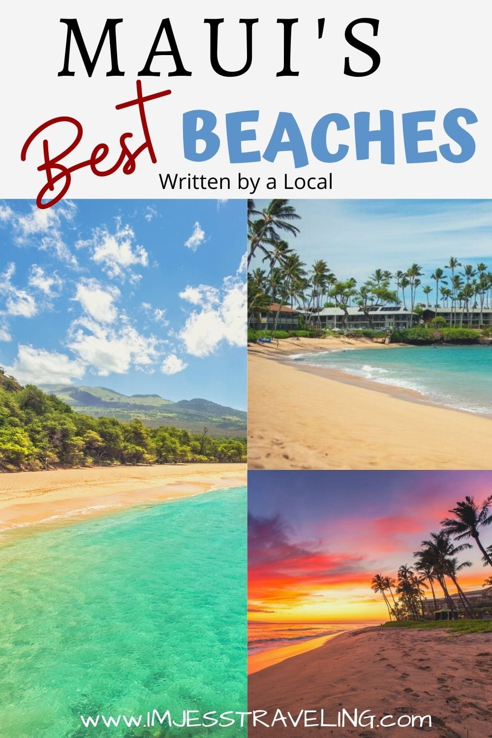 Maui's Best Beaches with I'm Jess Traveling