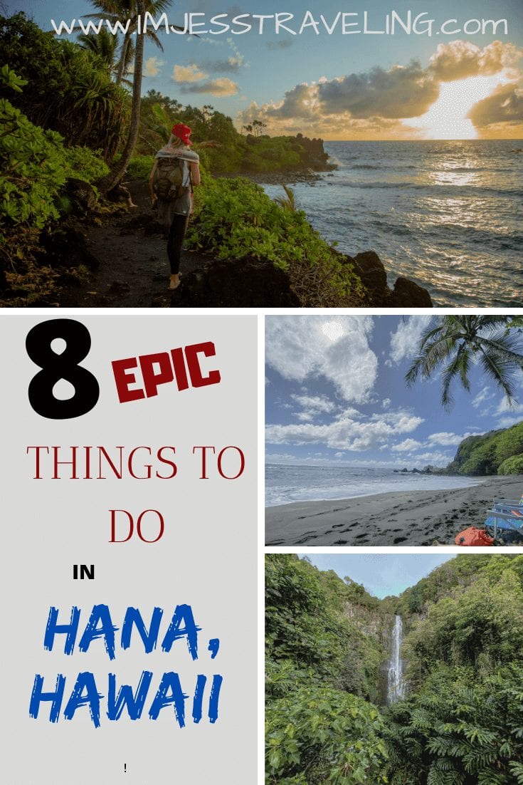 Things to do in Hana HI with I'm Jess traveling 