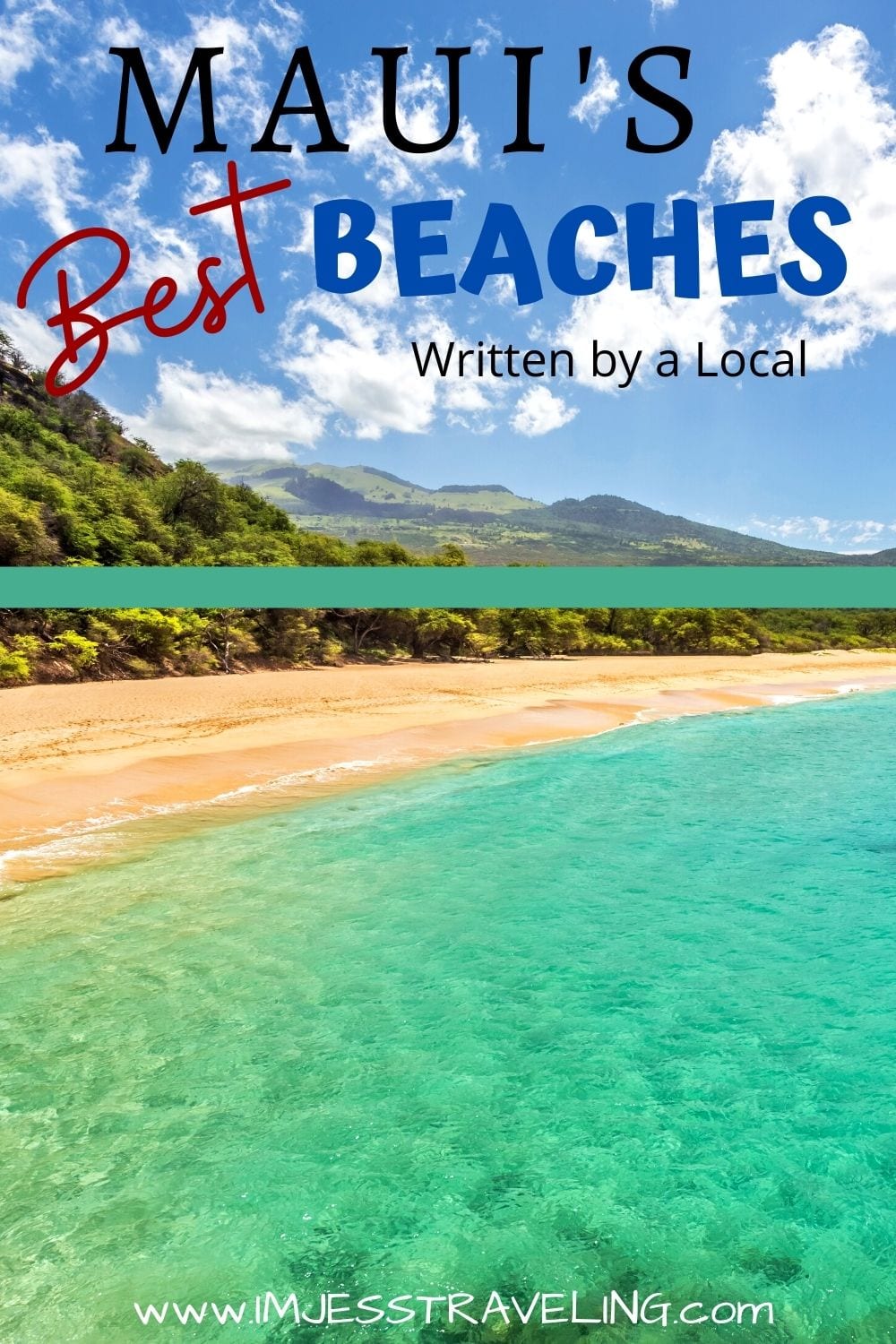 Maui's Best Beaches with I'm Jess Traveling