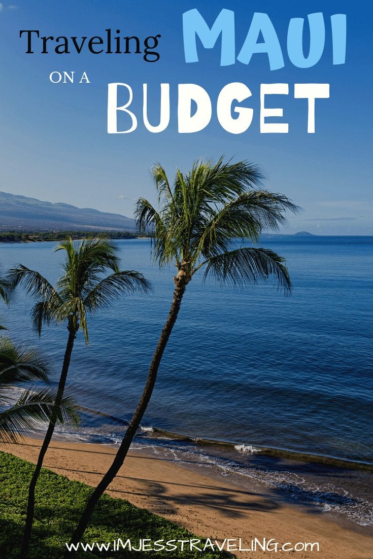 How to Travel Maui on a budget