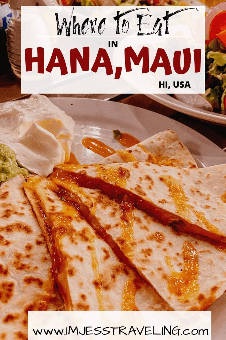 a list of the best places to eat in Hana, Hi in Maui with I'm Jess Traveling a list of the best places to eat in Hana, Hi in Maui with I'm Jess Traveling