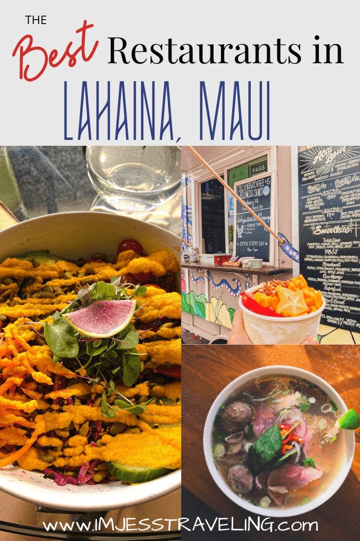 Best Restaurants in Lahaina with I'm Jess Traveling Best Restaurants in Lahaina with I'm Jess Traveling