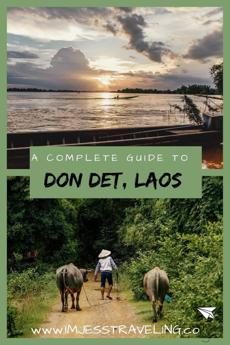 A travel Guide to Don Det, Laos  with I'm Jess Traveling 