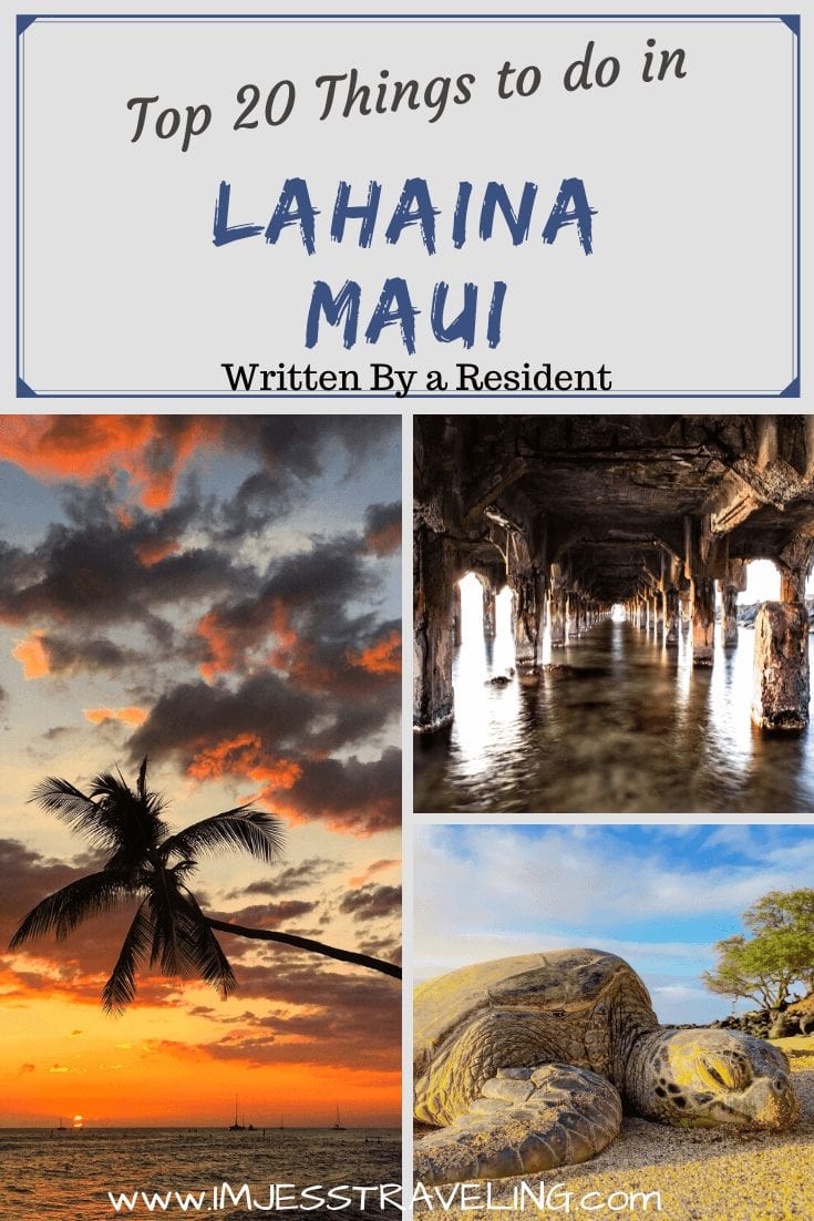 Top things to do in Lahaina with I'm Jess Traveling 
