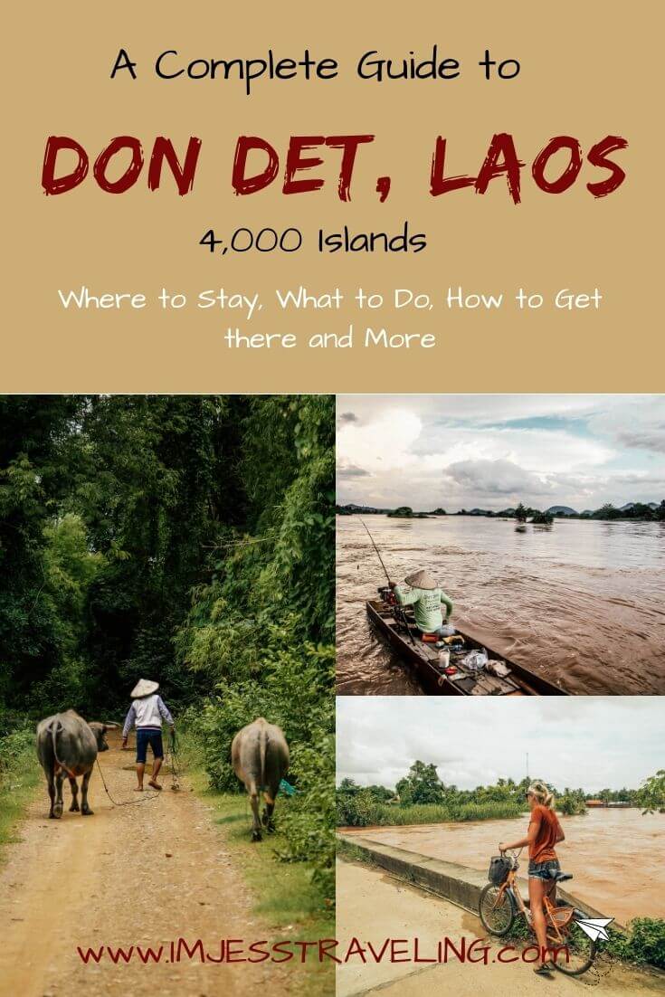 A travel Guide to Don Det, Laos with I'm Jess Traveling A travel Guide to Don Det, Laos with I'm Jess Traveling