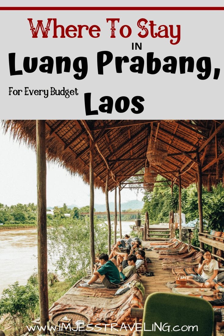 Where to Stay in Luang Prabang, Laos