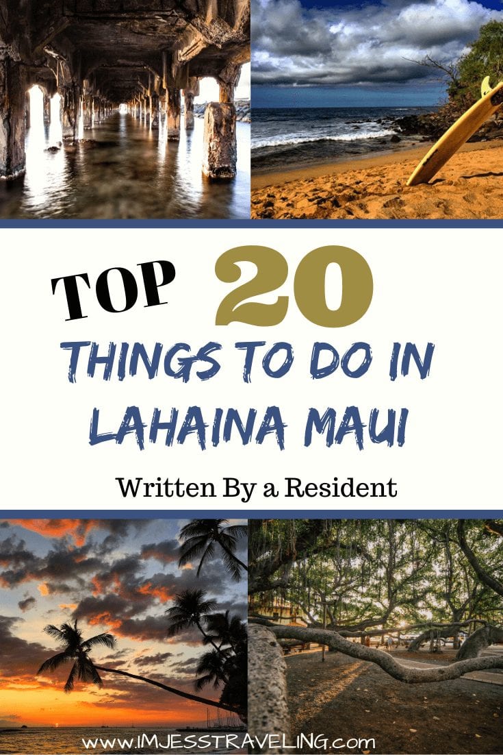 Top things to do in Lahaina with I'm Jess Traveling Top things to do in Lahaina with I'm Jess Traveling