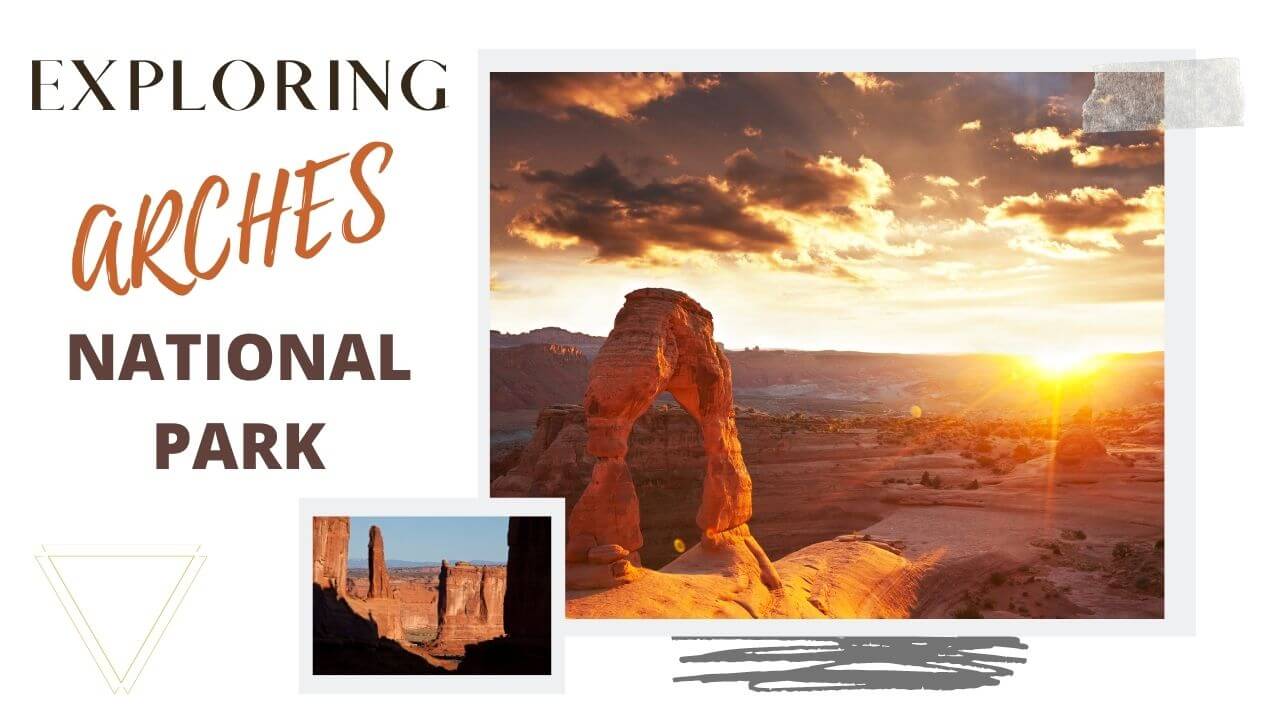 Exploring Arches National Park hiking