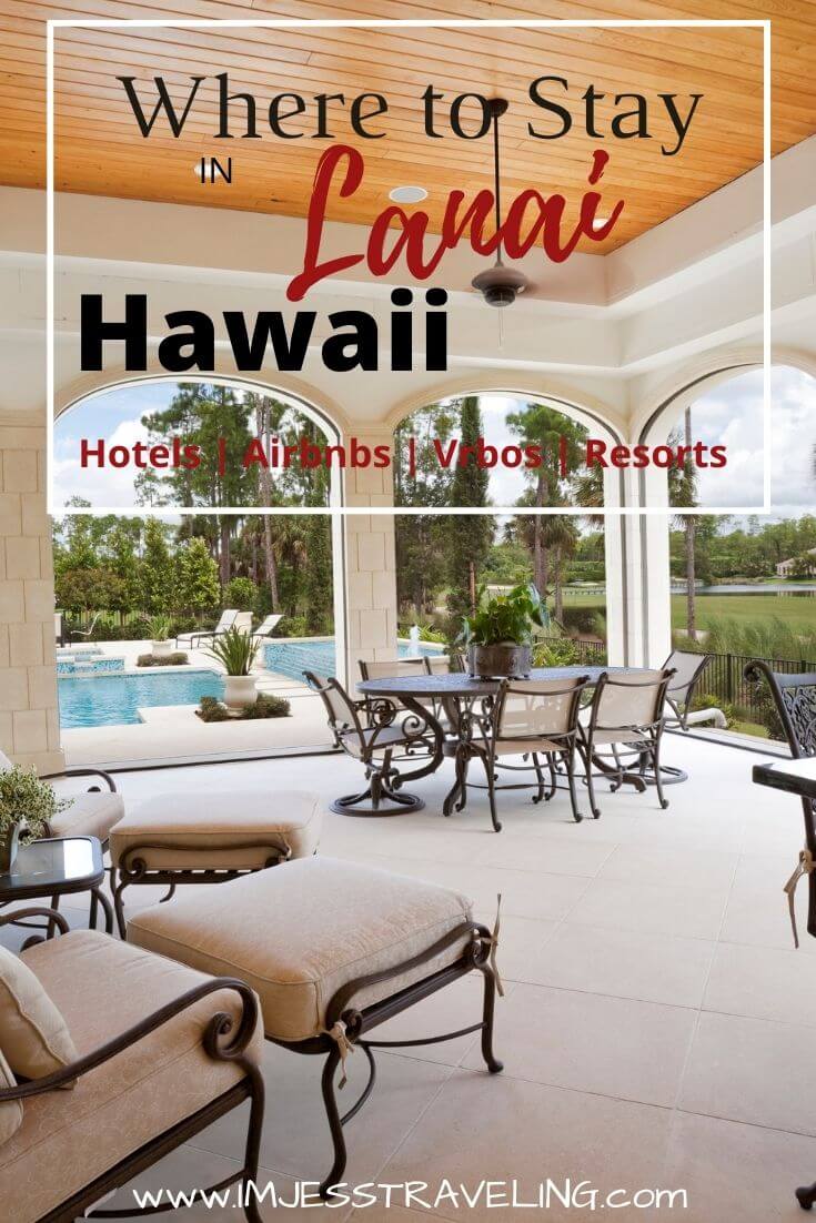 Where to stay in Lanai with I'm Jess Traveling 
