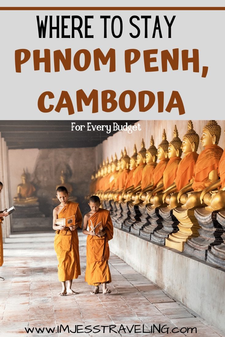 Where to Stay in Phnom Penh, Cambodia
