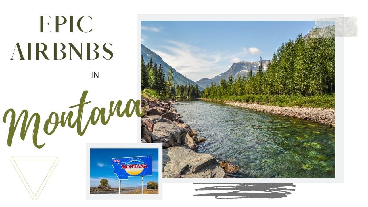 Unusual Montana Airbnbs by I'm Jess Traveling 