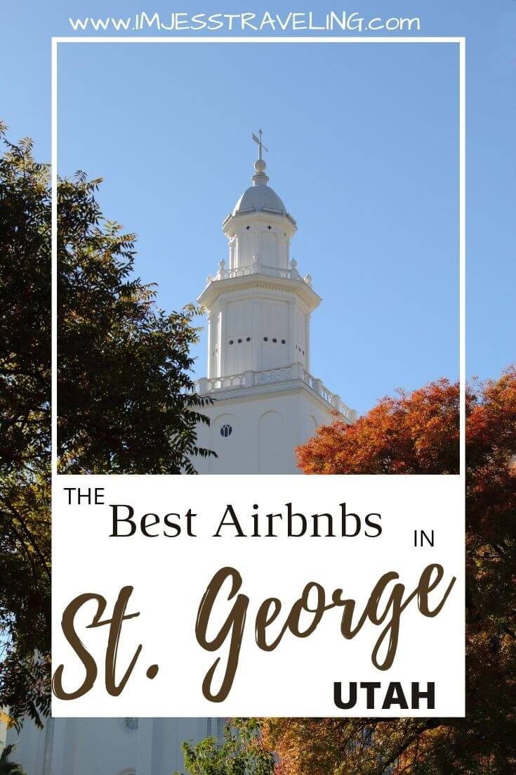 The Best VRBO\'s & Airbnbs in St. George, Utah
