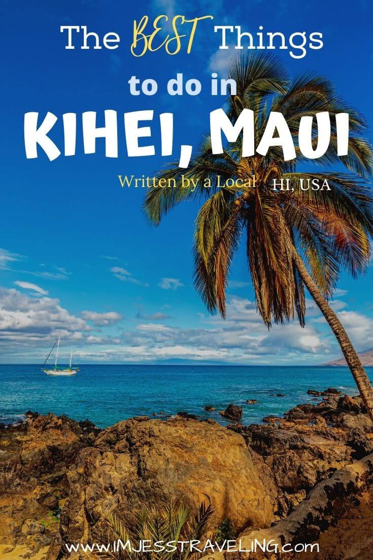 Best things to do in Kihei, Maui