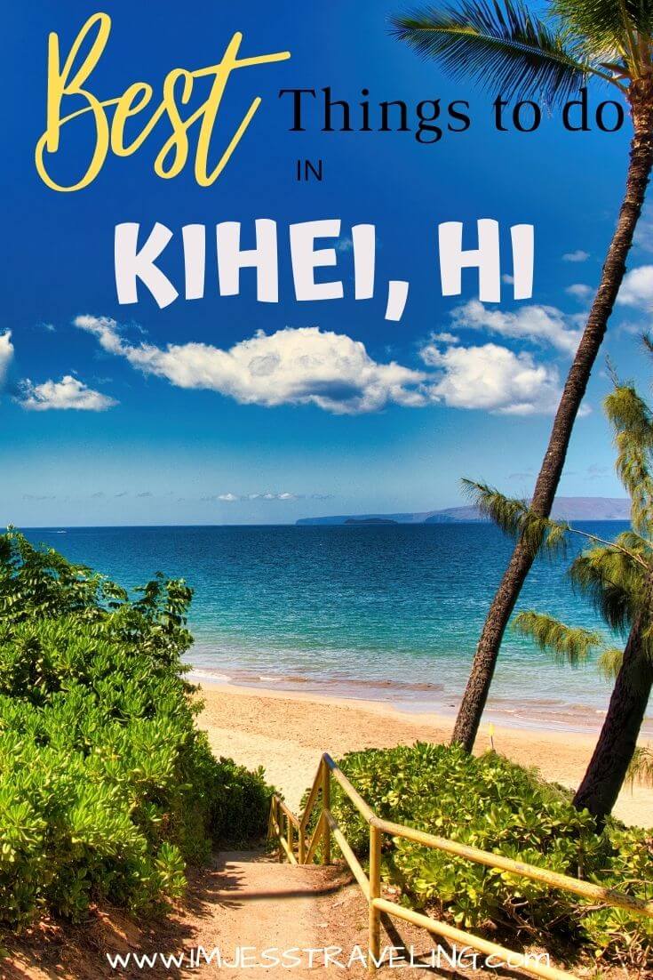 Best things to do in Kihei, HI What to do in Kihei, Maui