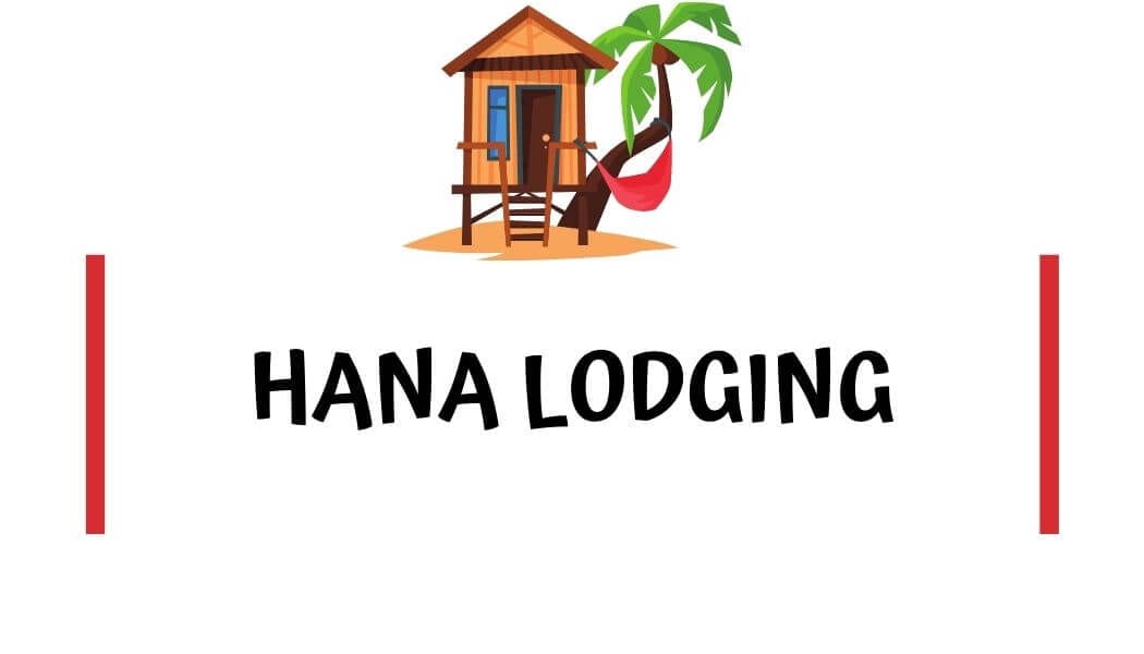 Where to stay in Hana Hawaii