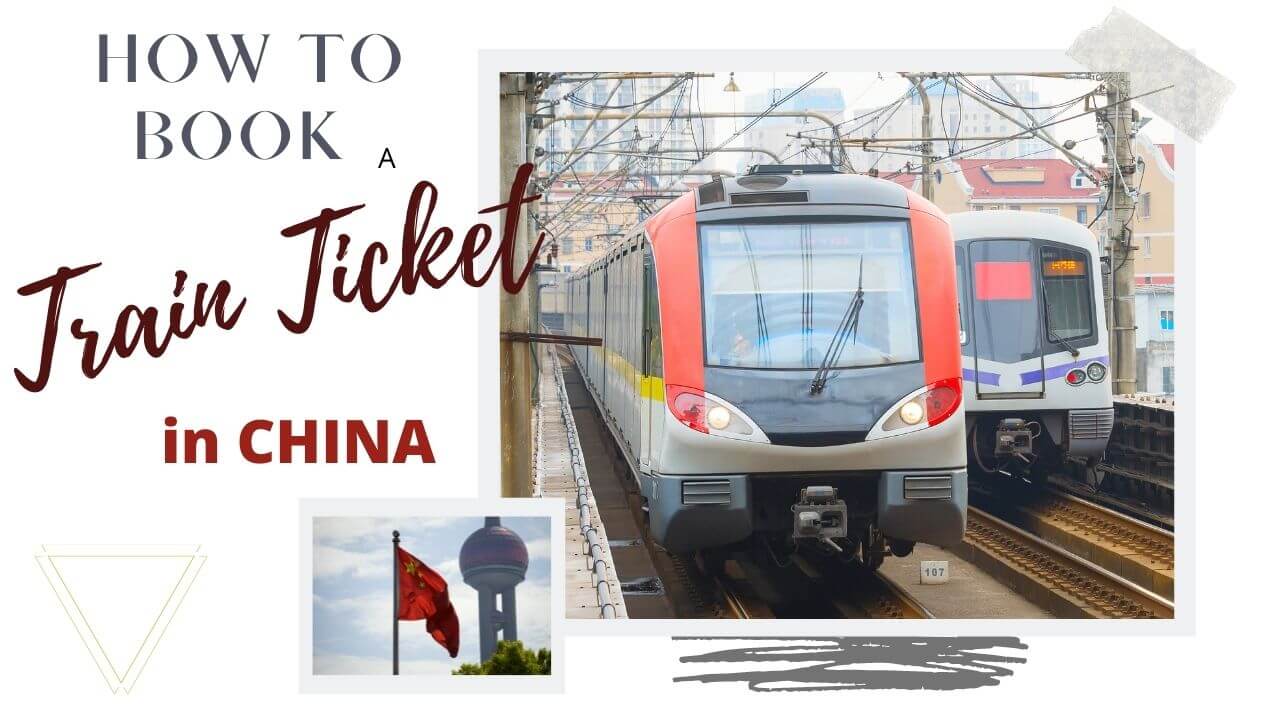 How to book a train ticket in China 