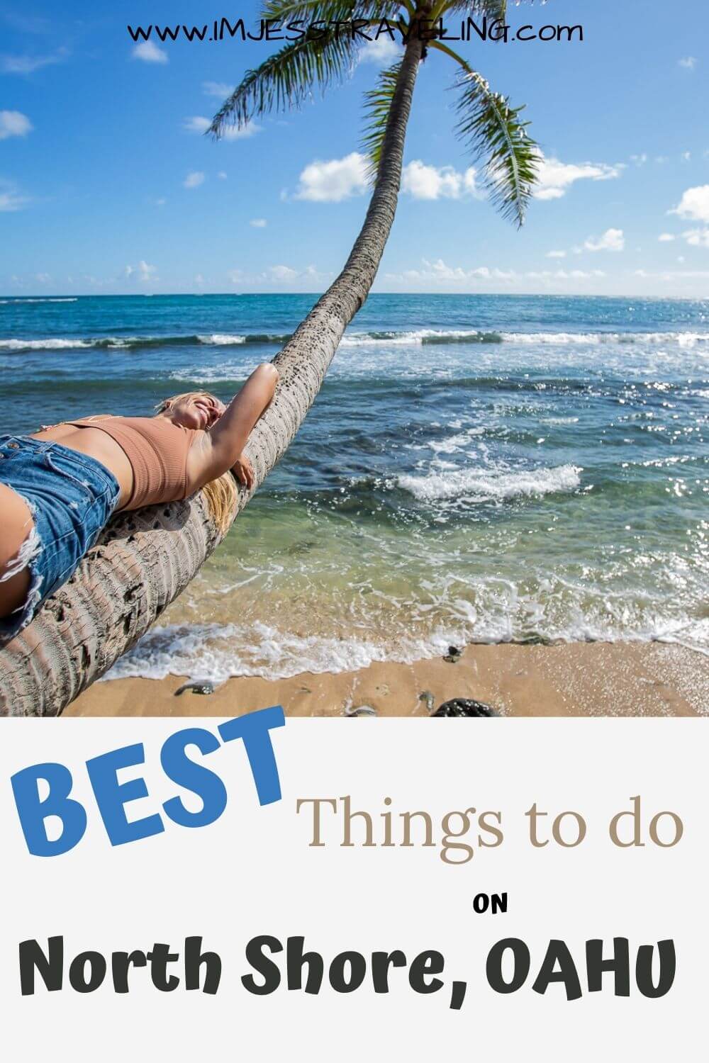 Best Things to do on the North Shore Oahu, Hawaii - Im Jess Traveling