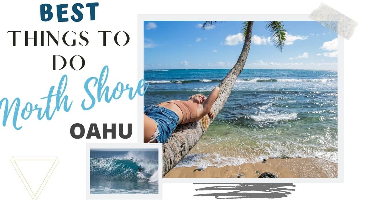 Best Things to do on the North Shore Oahu, Hawaii - Im Jess Traveling