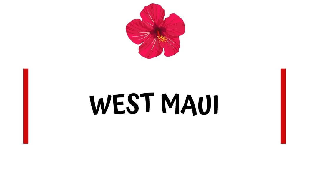 Where to stay in West Maui Where to stay in West Maui