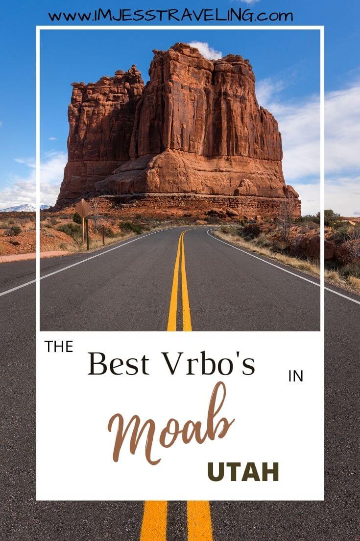 15 Stunning Moab Airbnbs & Vrbos | Utah, USA