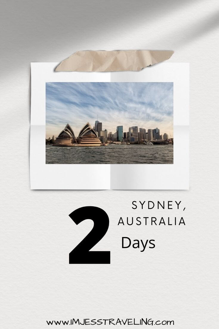Sydney, Australia in 2 days Sydney, Australia in 2 days