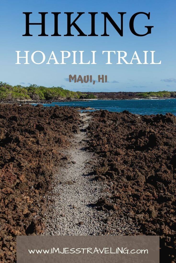 Hiking the Hoapili Trail, Maui Hawaii