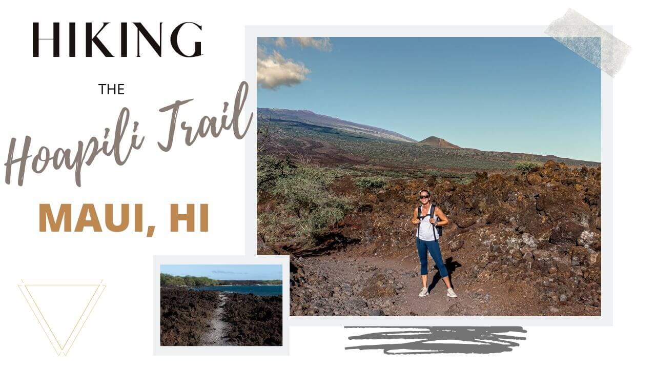 I'm Jess Traveling on the Hoapili Trail Hiking the Hoapili Trail Maui Hawaii