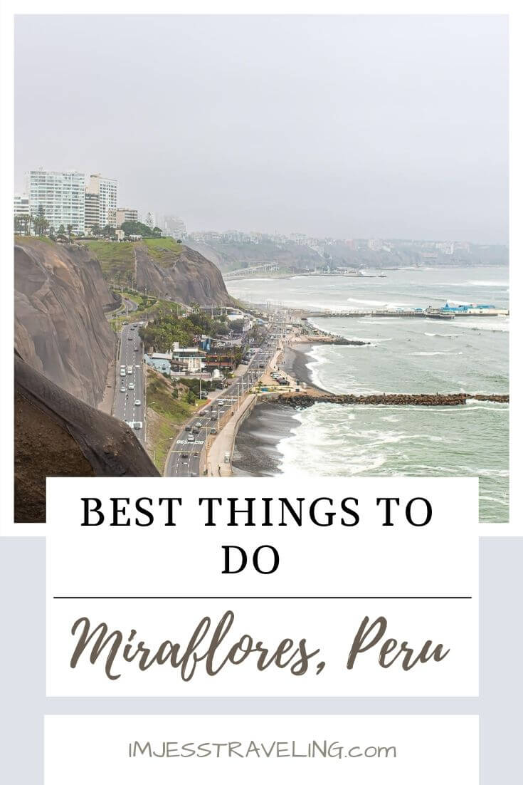 What to do in Miraflores. Peru