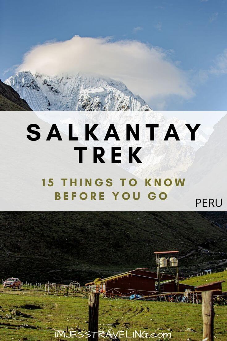What to know before trekking the Salkantay Trail in Peru Salkantay Trek Peru Tips with I'm Jess Traveling