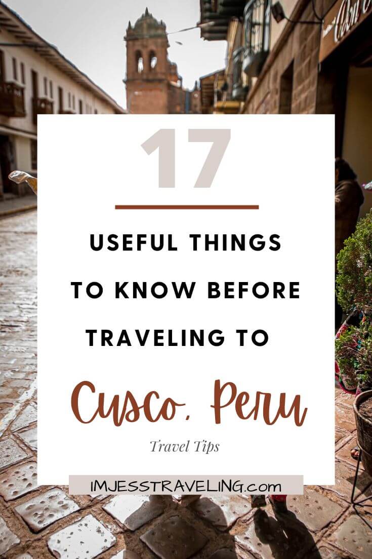 17 Useful Things to Know Before Traveling to Cusco, Peru