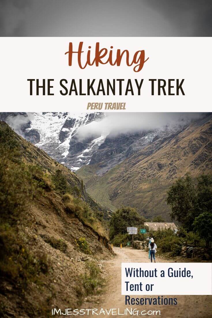 Machu Picchu Salkantay Trek without a Guide (or Tent)