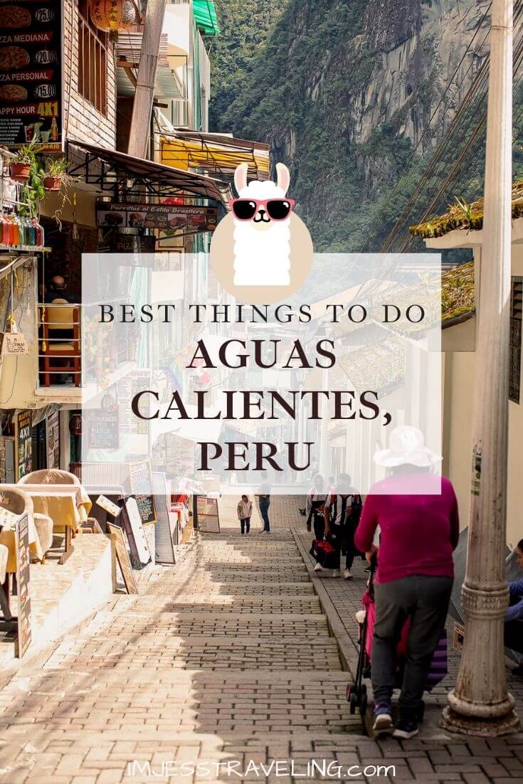 Things to do in Machu Picchu Town Peru Best Things to do in Aguas Calientes, Peru