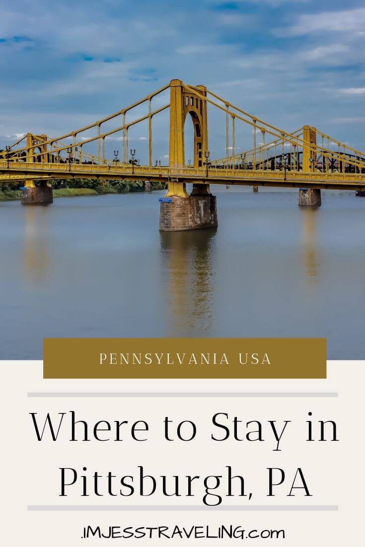 Where to stay in Pittsburgh Pa