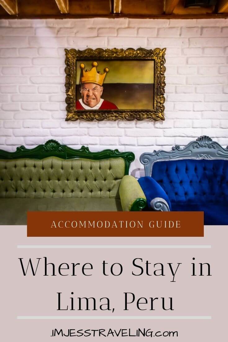 Where to Stay in Lima Peru