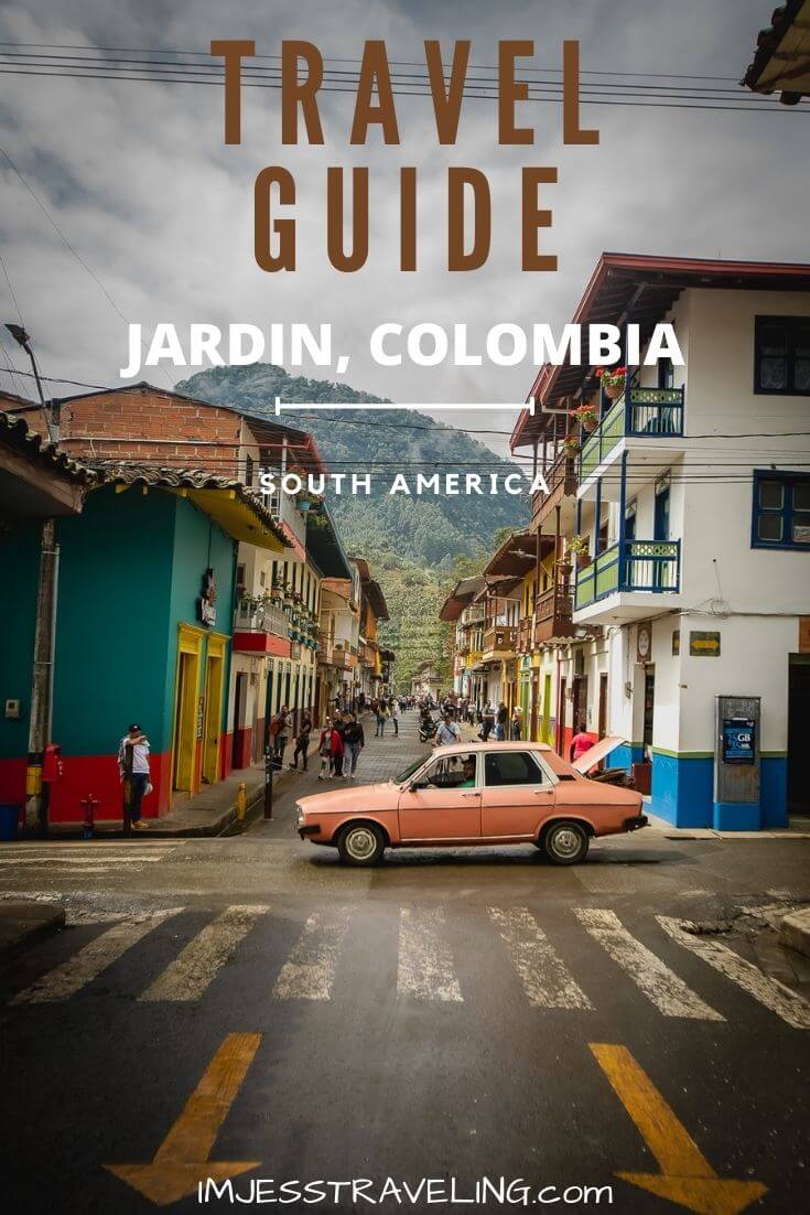 Jardin, Colombia Travel Guide Things to do in Jardin Colombia