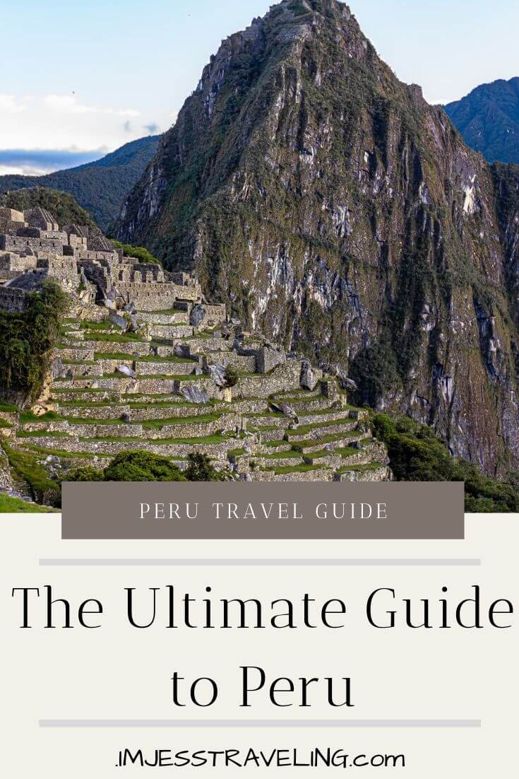 Peru Travel Guide with I'm Jess Traveling