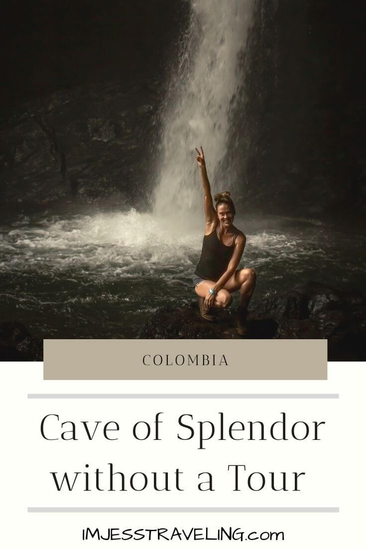DIY travel through Colombia Hiking the Cave of Splendor independently