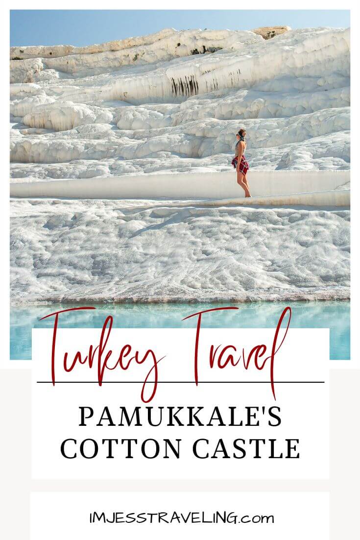 Cotton Castle Pamukkale Travel Guide