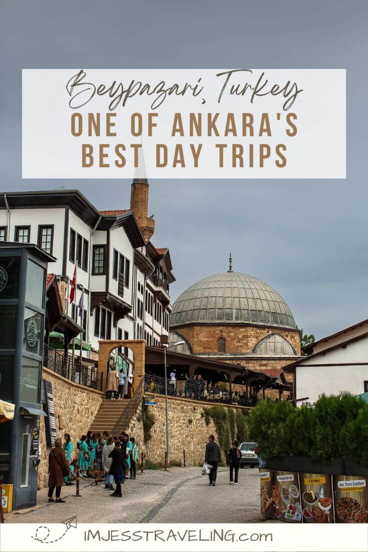 Beypazari | Ankara\'s Best Day Trip