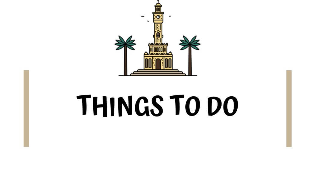 Things to do in Izmir