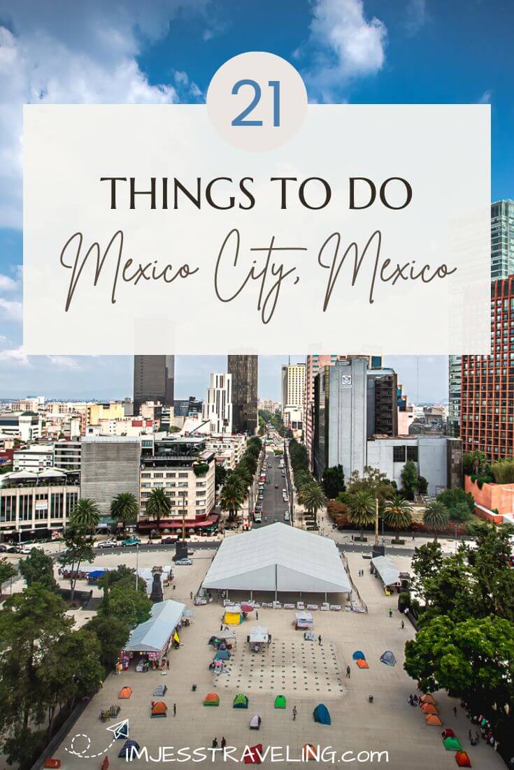 21 Things to do in Mexico City